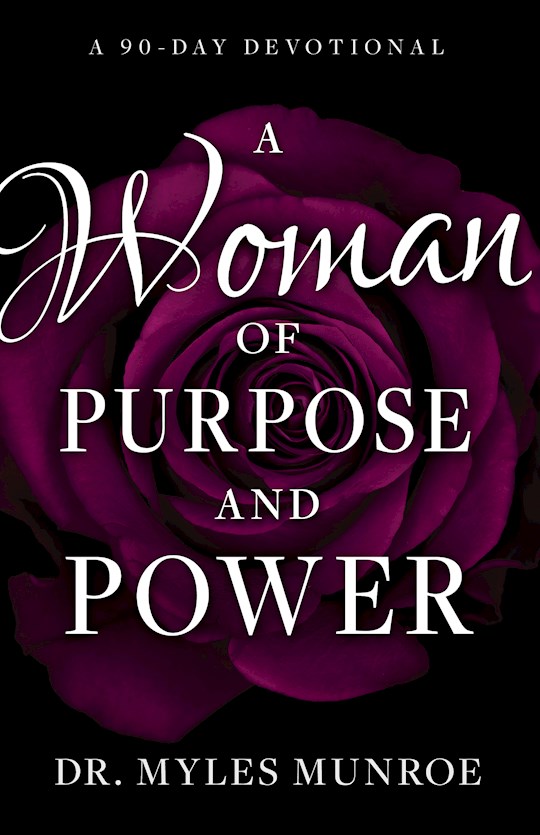 A Woman A Of Purpose And Power PB - Myles Munroe